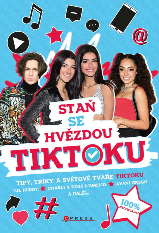 Staň se hvězdou TikToku - kolektiv autorů