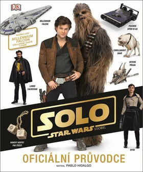 Star Wars - Han Solo Oficiální průvodce - Kolektiv