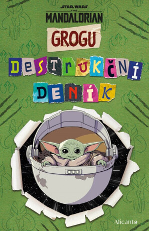 Star Wars - Mandalorian - Grogu: Destrukční deník - 