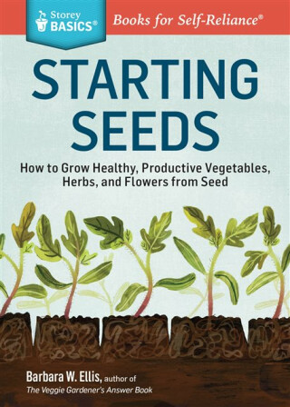 Starting Seeds - Barbara W. Ellis