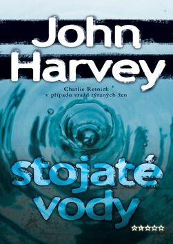 Stojaté vody - John Harvey