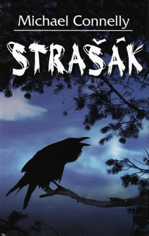 Strašák - Michael Connelly