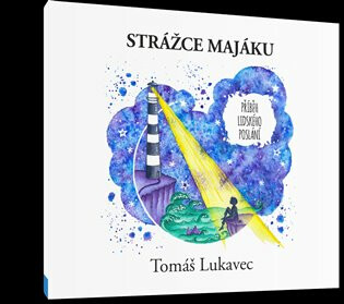 Strážce majáku - Tomáš Lukavec