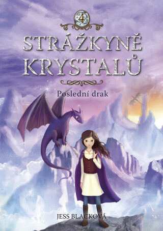 Strážkyně krystalů: Poslední drak - Jess Blacková