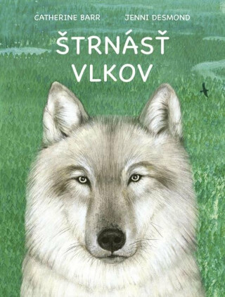 Štrnásť vlkov (slovensky) - Catherine Barr