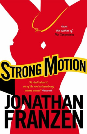 STRONG MOTION PB - Jonathan Franzen