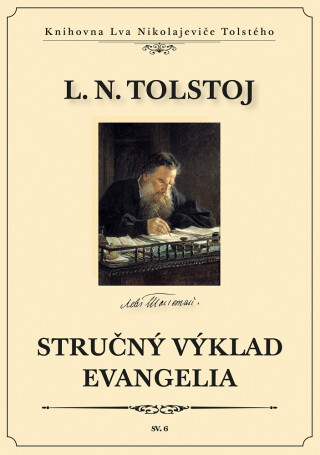 Stručný výklad evangelia - Lev Nikolajevič Tolstoj