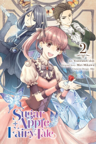 Sugar Apple Fairy Tale, Vol. 2 (manga) - Chiho Christie,Nicole Wilder,Aki Aki,Miri Mikawa,YozoranoUdon YozoranoUdon