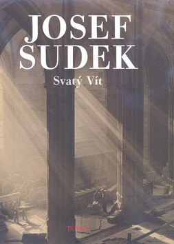 Svatý Vít - Josef Sudek