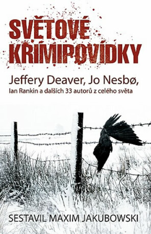 Světové krimipovídky - Jo Nesbø,Jeffery Deaver,Ian Rankin