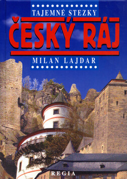 Český ráj - Milan Lajdar