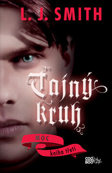 Tajný kruh Moc - L. J. Smith