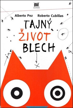 Tajný život blech - Alberto Pez