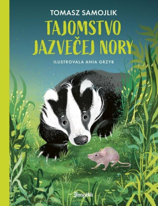 Tajomstvo jazvečej nory (slovensky) - Tomasz Samojlik