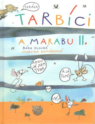 Tarbíci a Marabu 2 - Martina Komárková,Bára Dlouhá