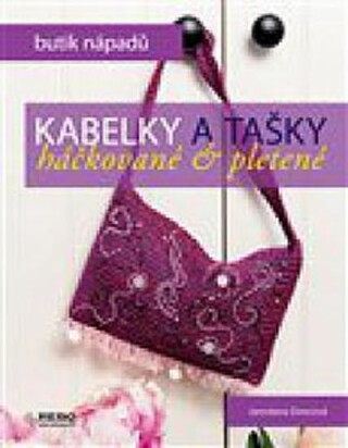 Kabelky a tašky - Jaroslava Dovcová