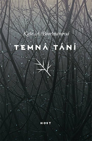 Temná tání - Kate A. Boormanová