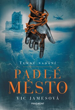 Temné nadání Padlé město - Vic Jamesová