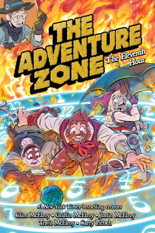 The Adventure Zone: The Eleventh Hour - Griffin McElroy,Carey Pietsch,Travis McElroy,Justin McElroy,Clint McElroy