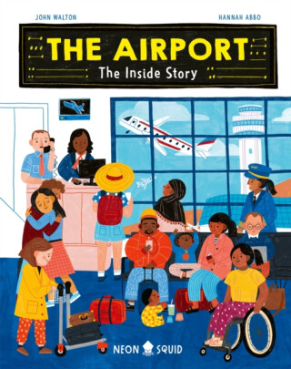 The Airport - Neon Squid,John Walton