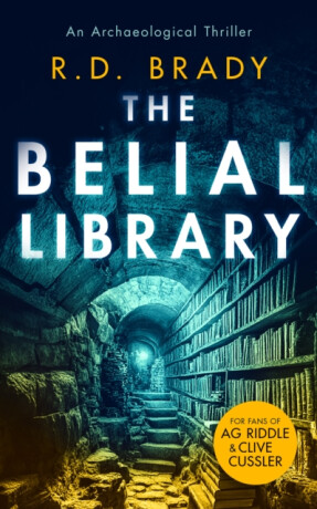 The Belial Library - R.D. Brady