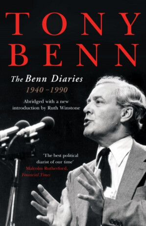 The Benn Diaries - Tony Benn