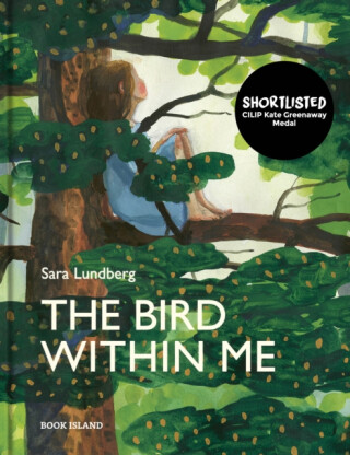 The Bird Within Me - Sara Lundberg
