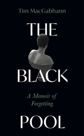 The Black Pool - Tim MacGabhann