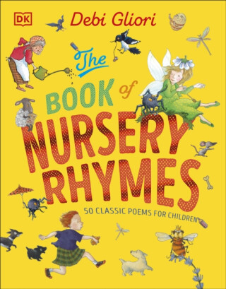 The Book of Nursery Rhymes - Debi Gliori