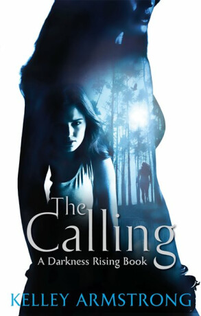 Calling - Kelley Armstrongová