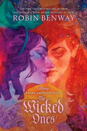 The Dark Ascension Series: The Wicked Ones - Robin Benway