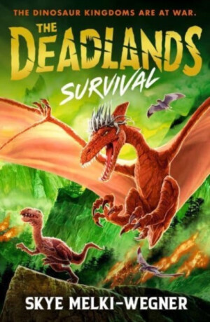 The Deadlands: Survival - Skye Melki-Wegner