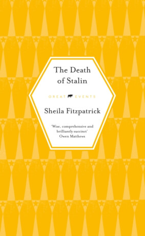 The Death of Stalin - Sheila Fitzpatricková