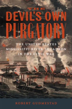 The Devil's Own Purgatory - Robert H. Gudmestad