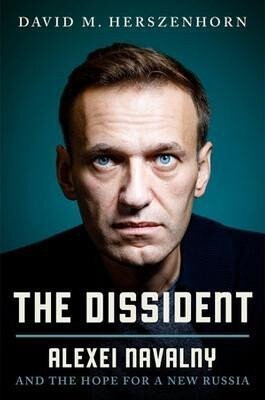 The Dissident: Alexey Navalny - David Herszenhorn