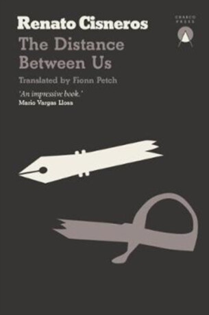 The Distance Between Us - Renato Cisneros