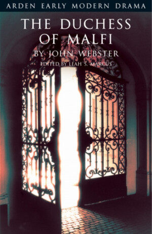 The Duchess of Malfi - John Webster