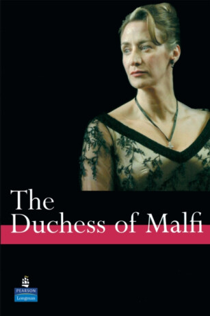 The Duchess of Malfi A Level Edition - John Webster,Monica Kendall