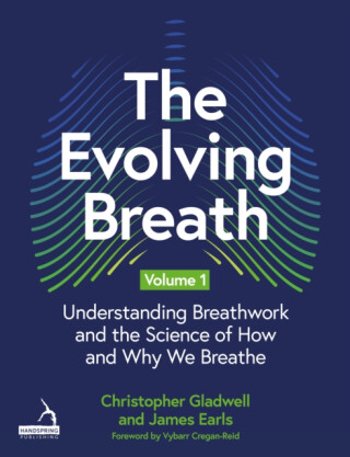 Evolving Breath Volume 1 - James Earls,Christopher Gladwell