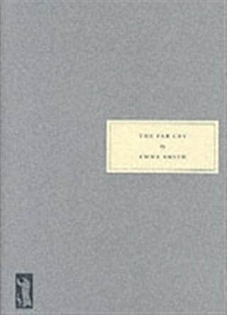 The Far Cry - Emma Smith