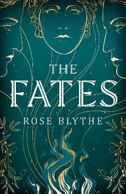 The Fates - Rosie Garland