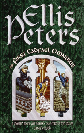 The First Cadfael Omnibus - Ellis Petersová