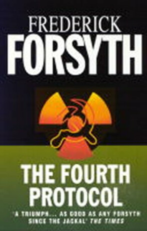 The Fourth Protocol - Frederick Forsyth