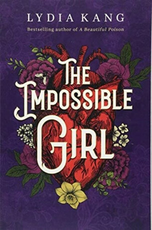The Impossible Girl - Lydia Kang