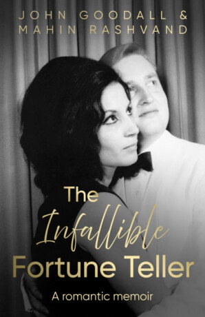 The Infallible Fortune Teller - John Goodall,Mahin Rashvand