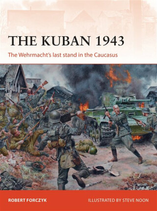 Kuban 1943 - Robert Forczyk
