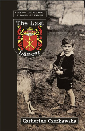 The Last Lancer - Catherine Czerkawska