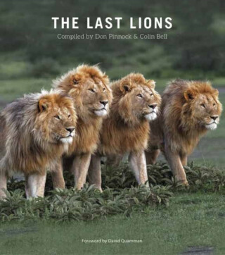 The Last Lions - Colin Bell,Don Pinnock