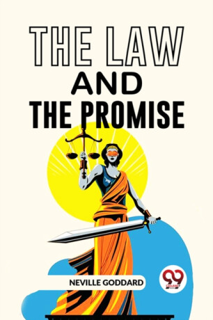 The Law and the Promise - Neville Goddard