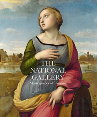 The National Gallery â€“ Masterpieces of Painting - Gabriele Finaldi